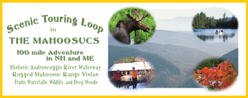 100-mile scenic touring loop in the Mahoosucs